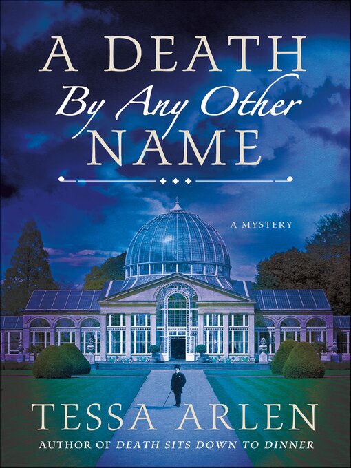 Title details for A Death by Any Other Name by Tessa Arlen - Available